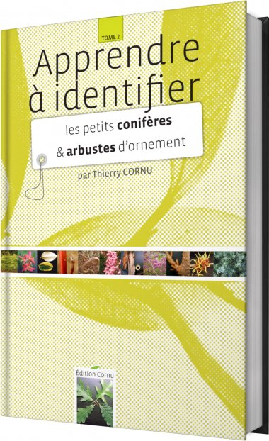 Tome 2 - Les petits conifères & arbustes d'ornement - Edition Cornu